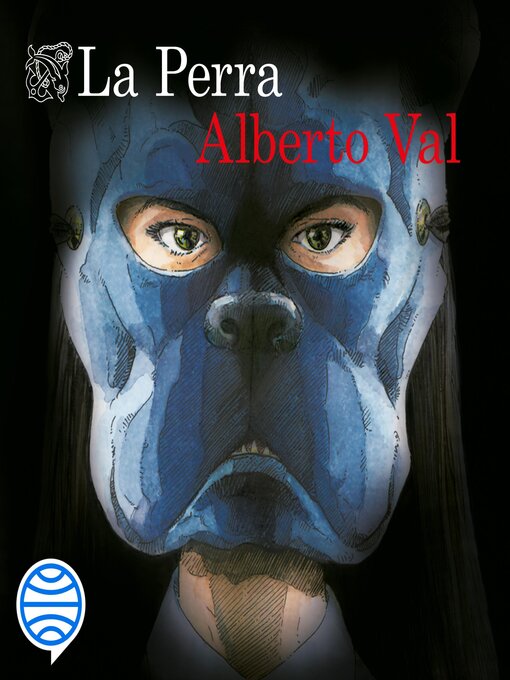 Title details for La Perra by Alberto Val - Available